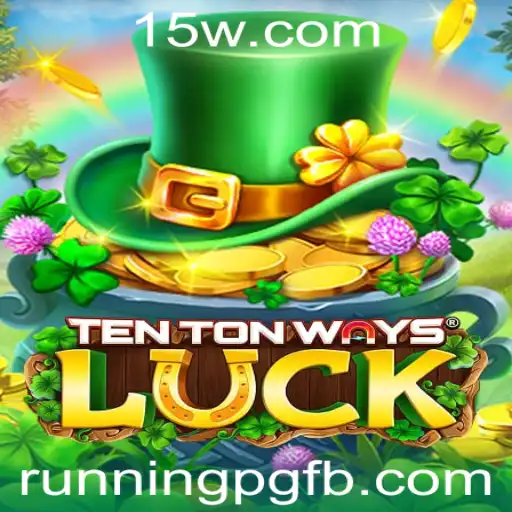 Explorando o Mundo de TenTonWaysLuck: Aventuras e Estratégias